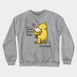 Friends Forever - Classic Winnie the Pooh and Piglet, too Crewneck Sweatshirt